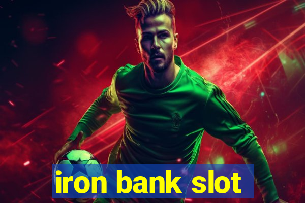 iron bank slot