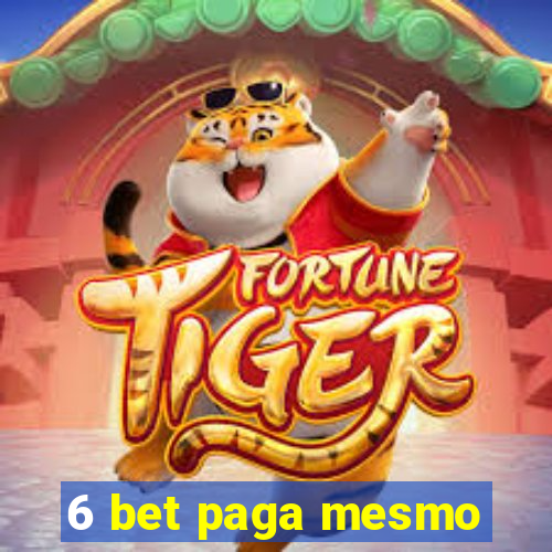 6 bet paga mesmo