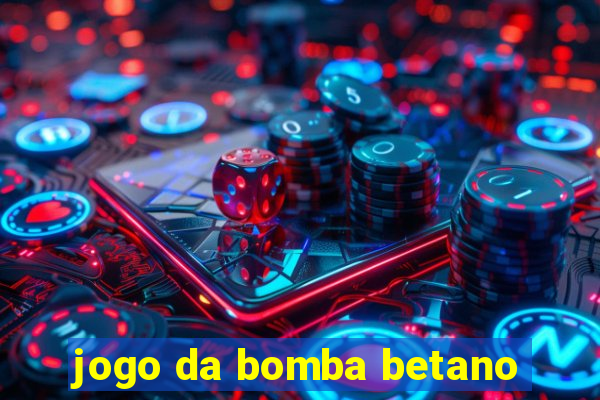 jogo da bomba betano