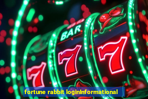 fortune rabbit loginInformational