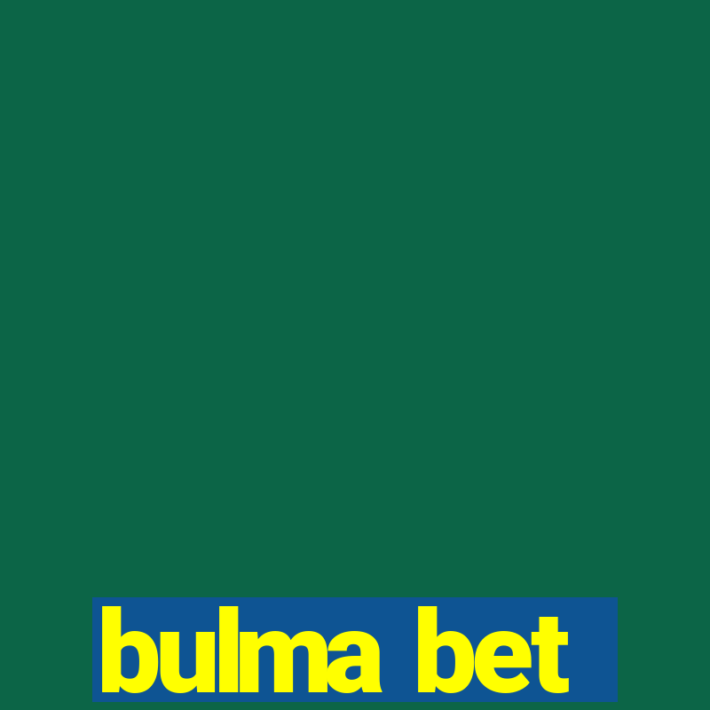 bulma bet