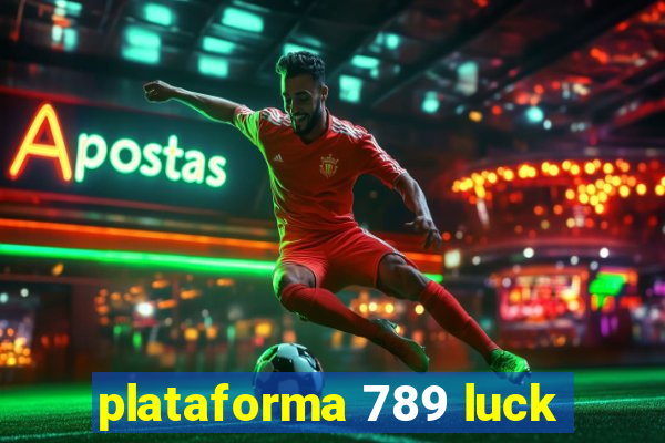 plataforma 789 luck