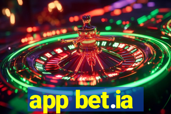 app bet.ia