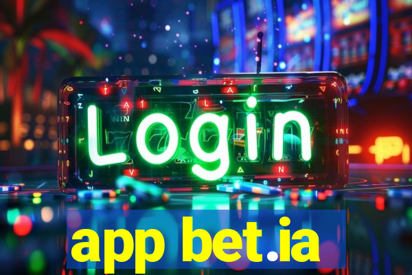 app bet.ia