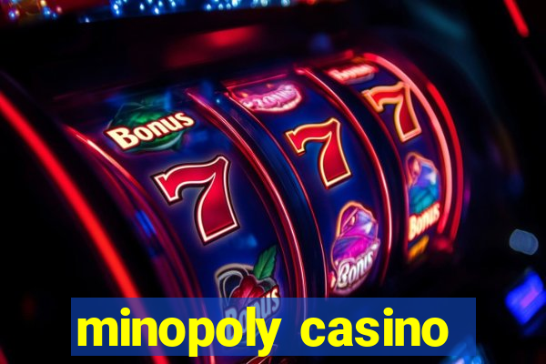 minopoly casino