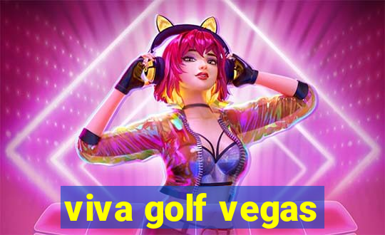 viva golf vegas