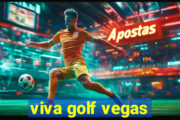 viva golf vegas