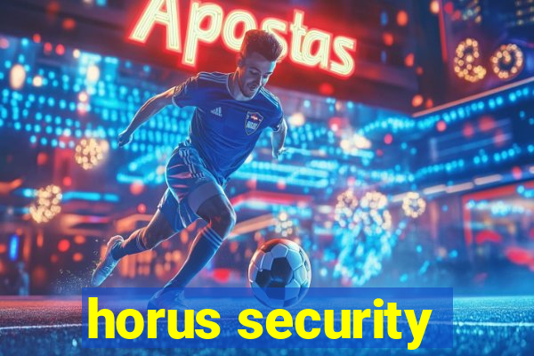 horus security