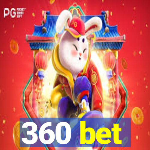 360 bet