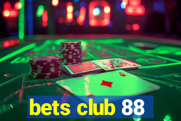 bets club 88