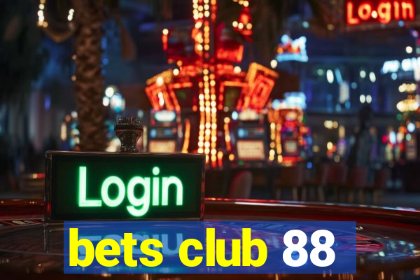 bets club 88