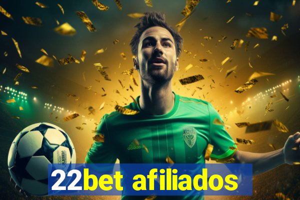 22bet afiliados