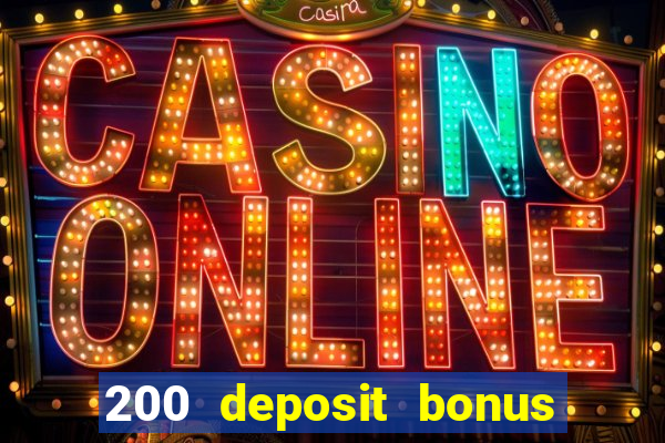 200 deposit bonus casino uk