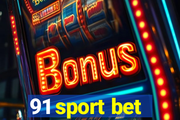 91 sport bet