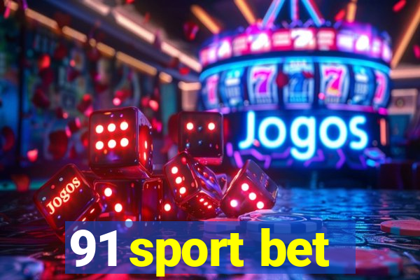 91 sport bet