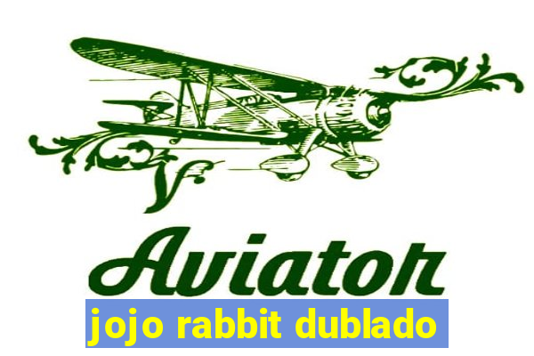 jojo rabbit dublado