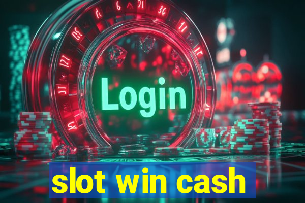 slot win cash