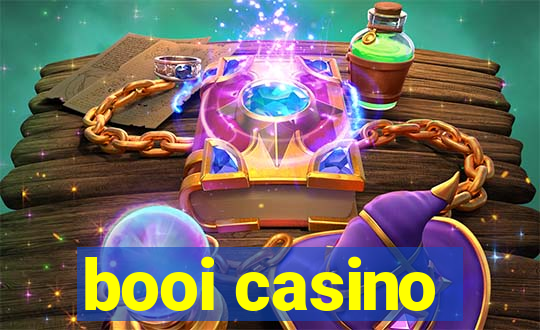 booi casino