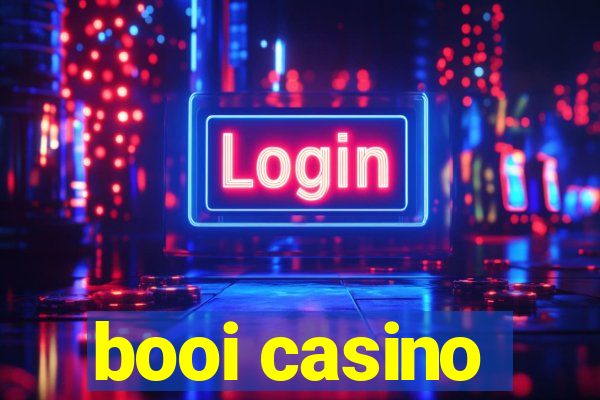 booi casino