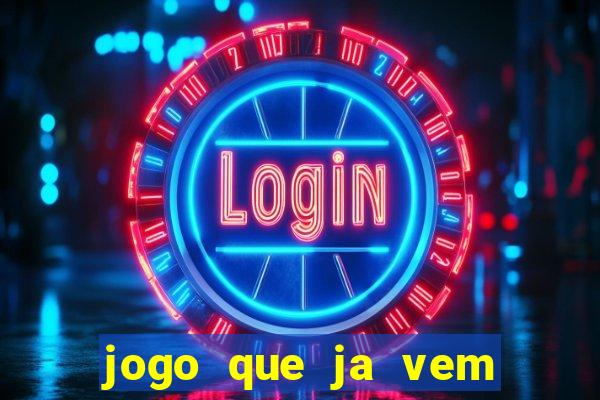 jogo que ja vem com bonus