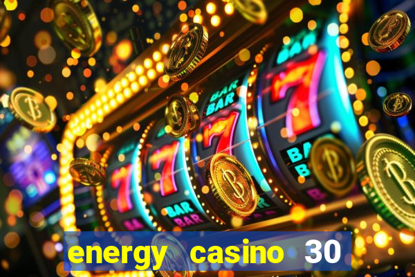 energy casino 30 free spins promo code