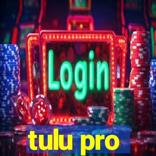 tulu pro