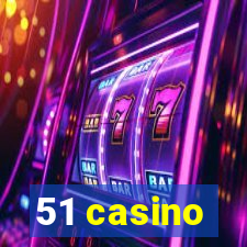 51 casino