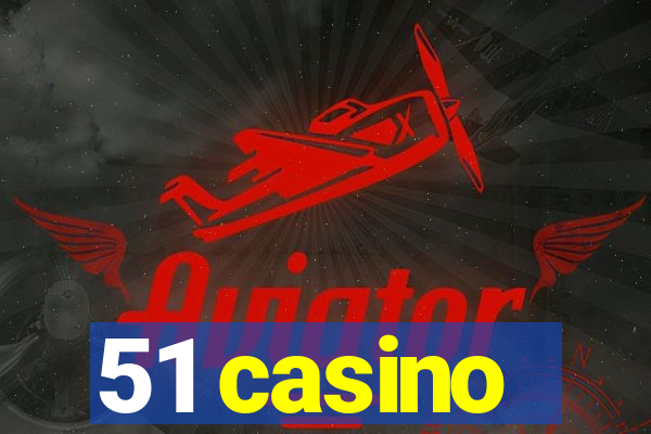 51 casino