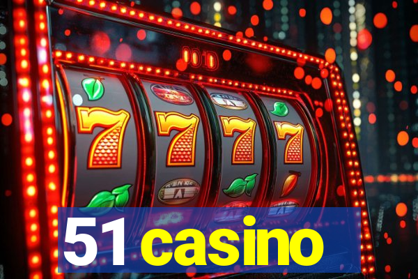 51 casino