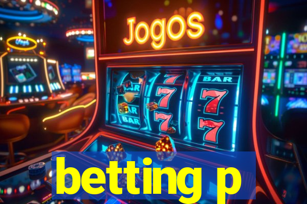 betting p