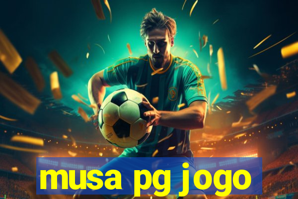 musa pg jogo