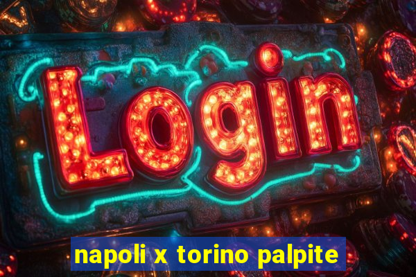 napoli x torino palpite