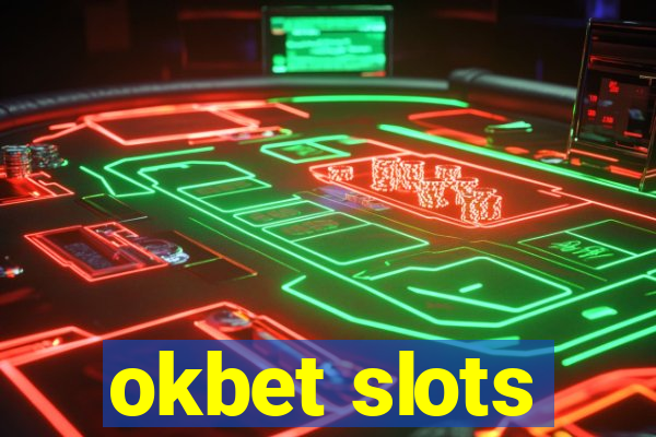 okbet slots