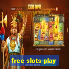 free slots play