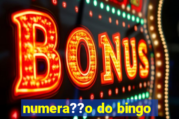 numera??o do bingo