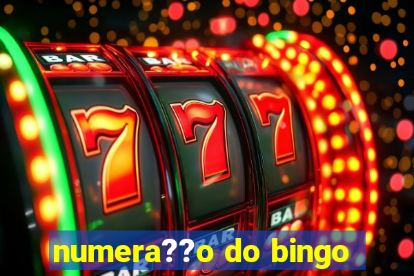 numera??o do bingo