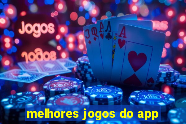 melhores jogos do app