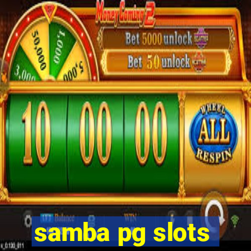 samba pg slots