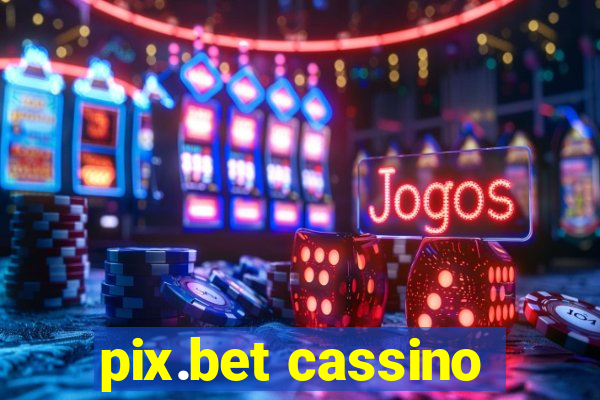 pix.bet cassino