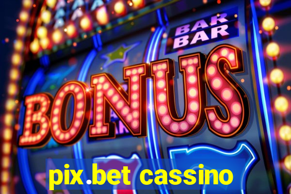 pix.bet cassino