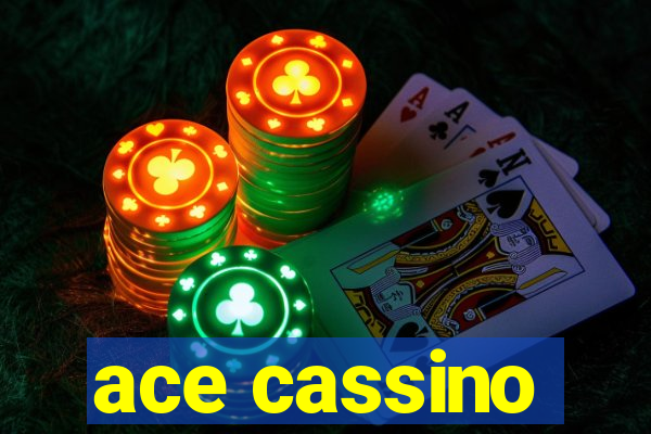 ace cassino