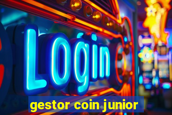 gestor coin junior