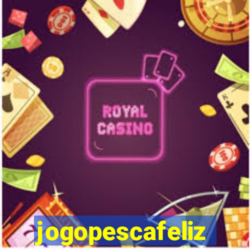 jogopescafeliz