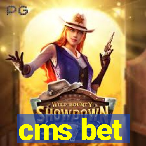 cms bet