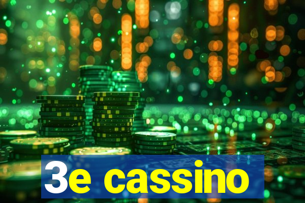 3e cassino