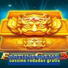 cassino rodadas gratis