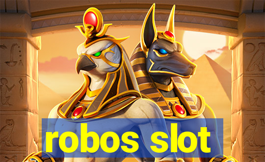 robos slot