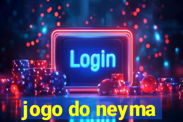 jogo do neyma