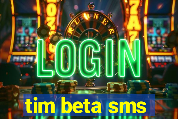 tim beta sms