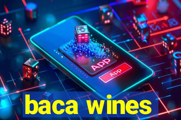 baca wines